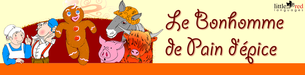 Le Bonhomme de Pain d’Épice | French story | Little Red Languages 